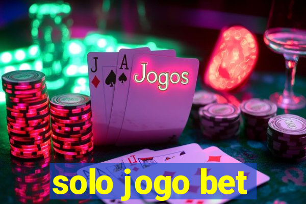 solo jogo bet